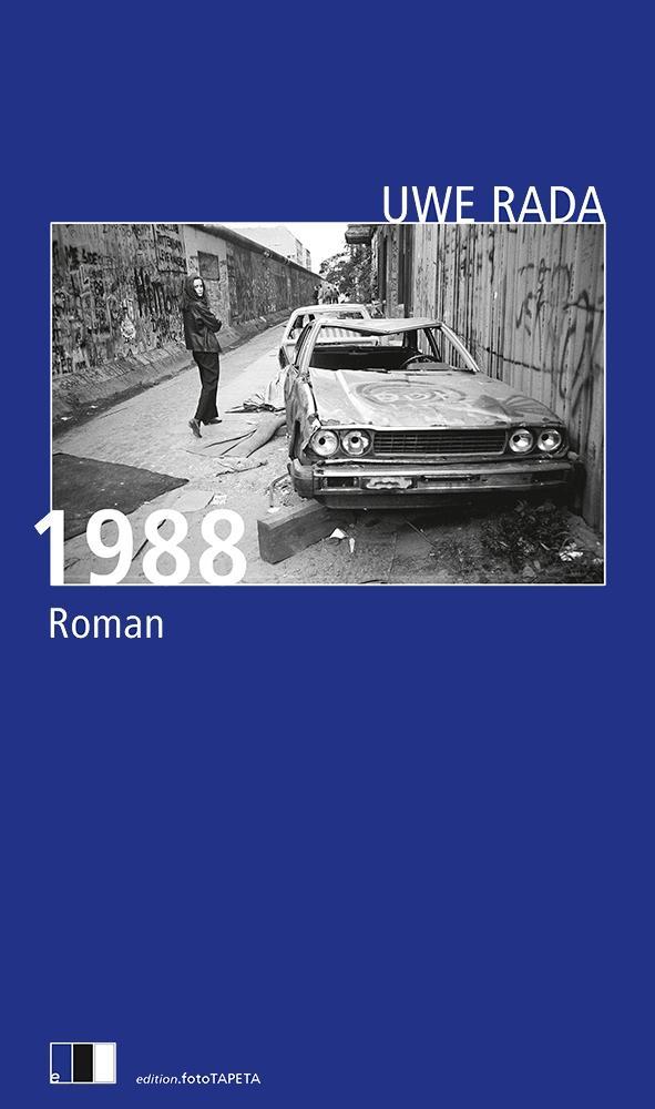 Cover: 9783940524652 | 1988 | Roman | Uwe Rada | Buch | 256 S. | Deutsch | 2017