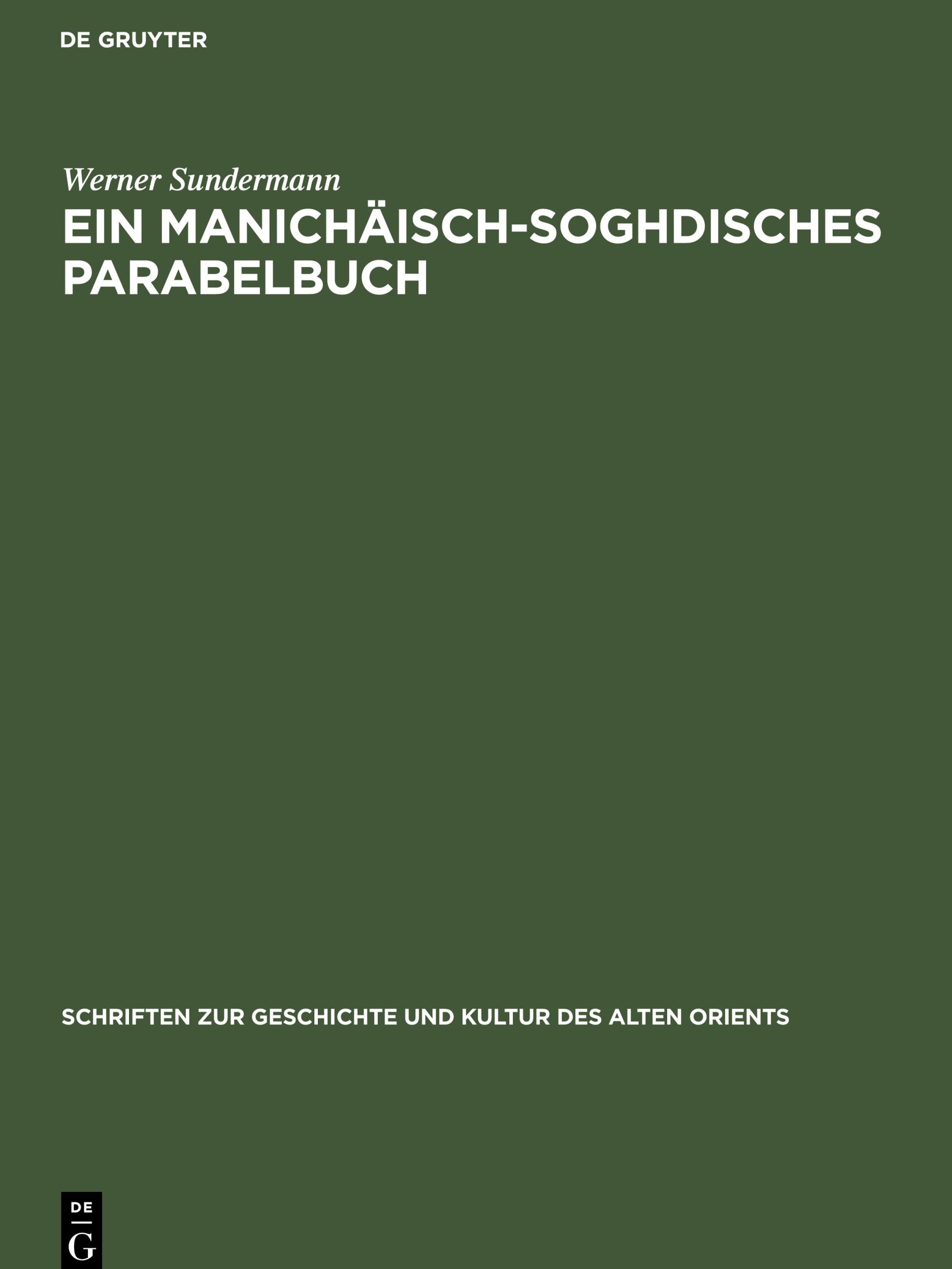 Cover: 9783112592311 | Ein manichäisch-soghdisches Parabelbuch | Werner Sundermann | Buch