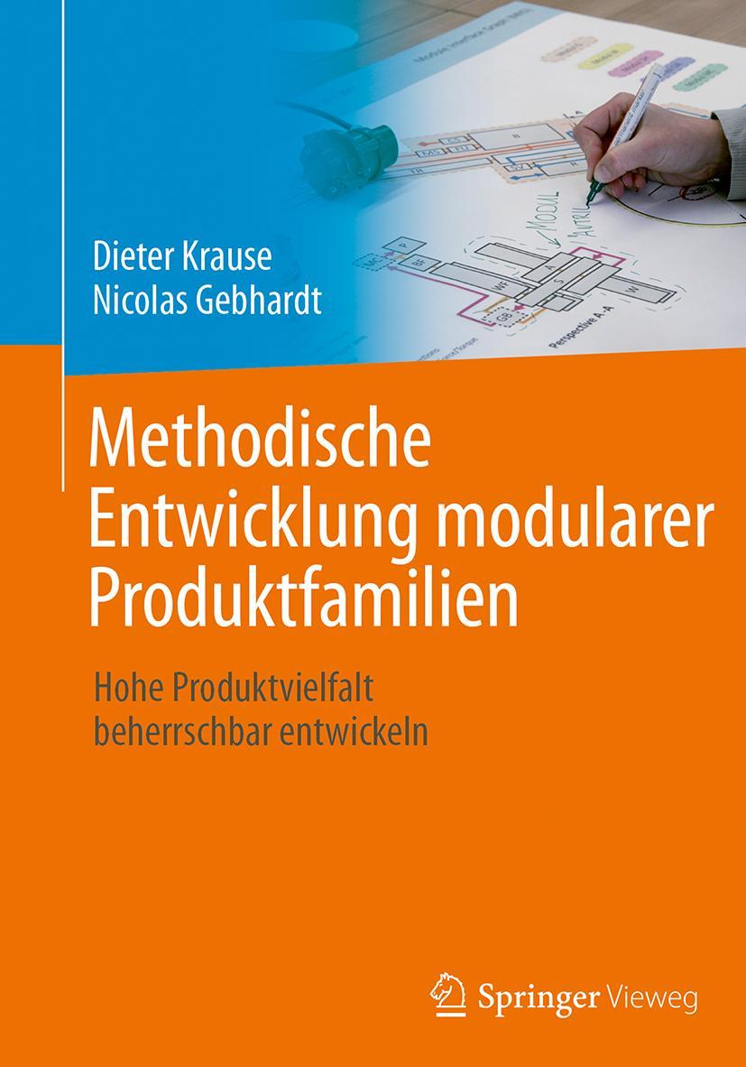 Cover: 9783662530399 | Methodische Entwicklung modularer Produktfamilien | Gebhardt (u. a.)