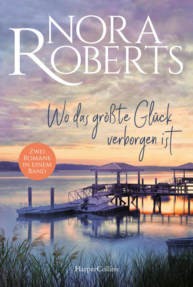 Cover: 9783365004197 | Wo das größte Glück verborgen ist | Nora Roberts | Taschenbuch | 2023