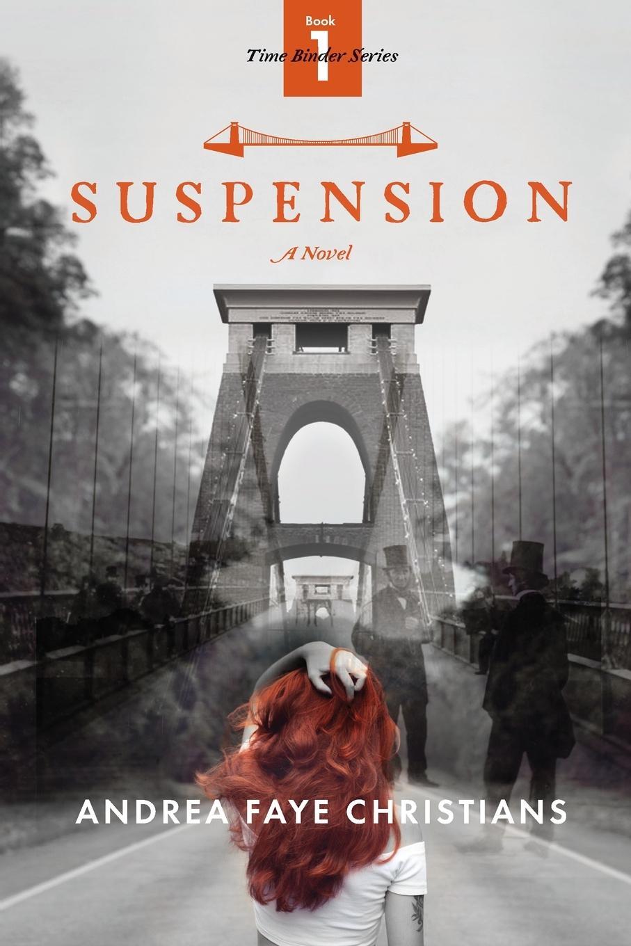 Cover: 9781950495306 | Suspension | A Novel | Andrea Faye Christians | Taschenbuch | Englisch