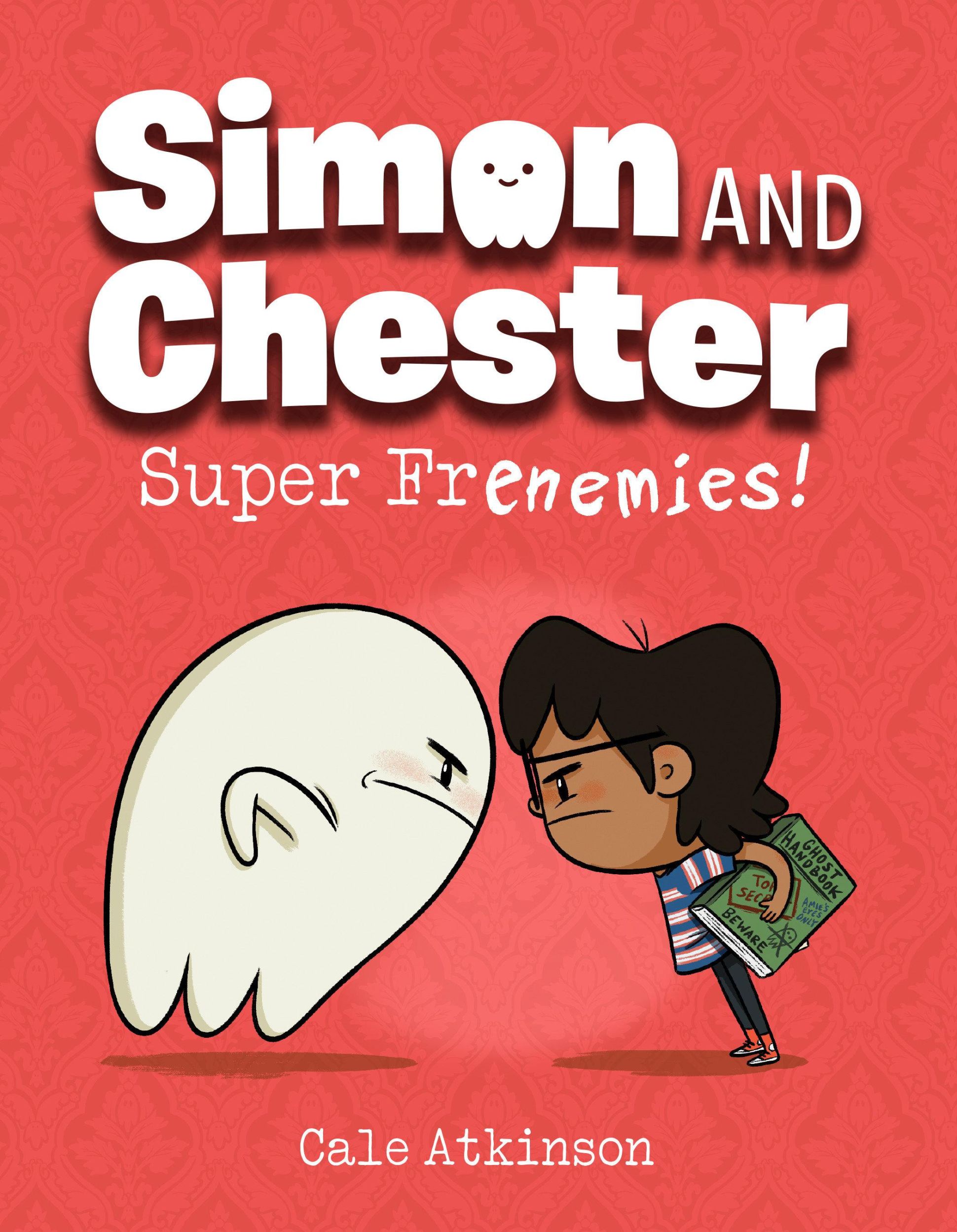 Cover: 9781774880067 | Super Frenemies! (Simon and Chester Book #5) | Cale Atkinson | Buch