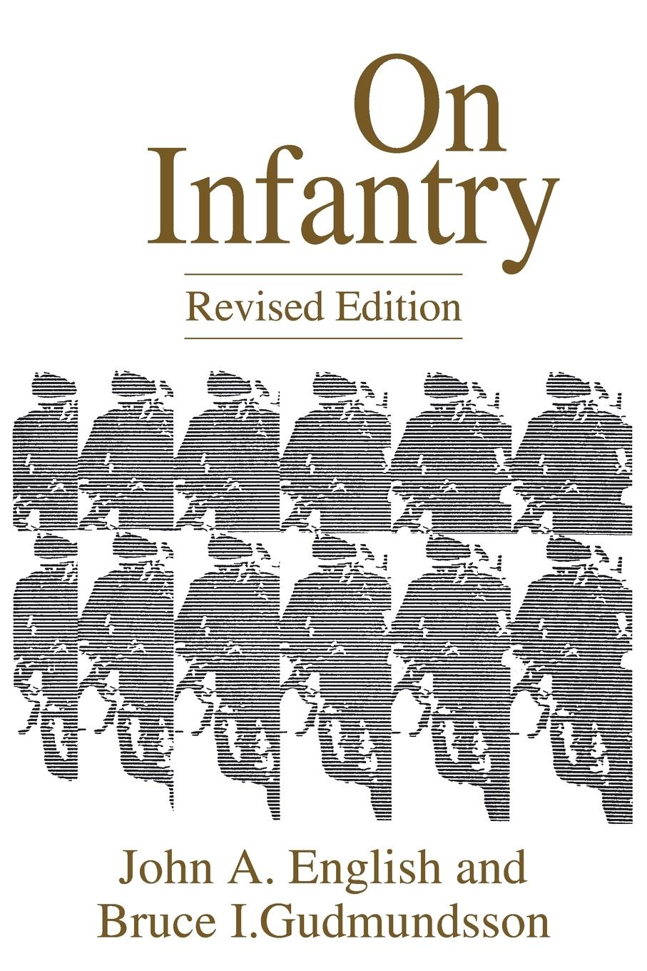 Cover: 9780275949723 | On Infantry | Revised Edition (REV) | John A. English (u. a.) | Buch