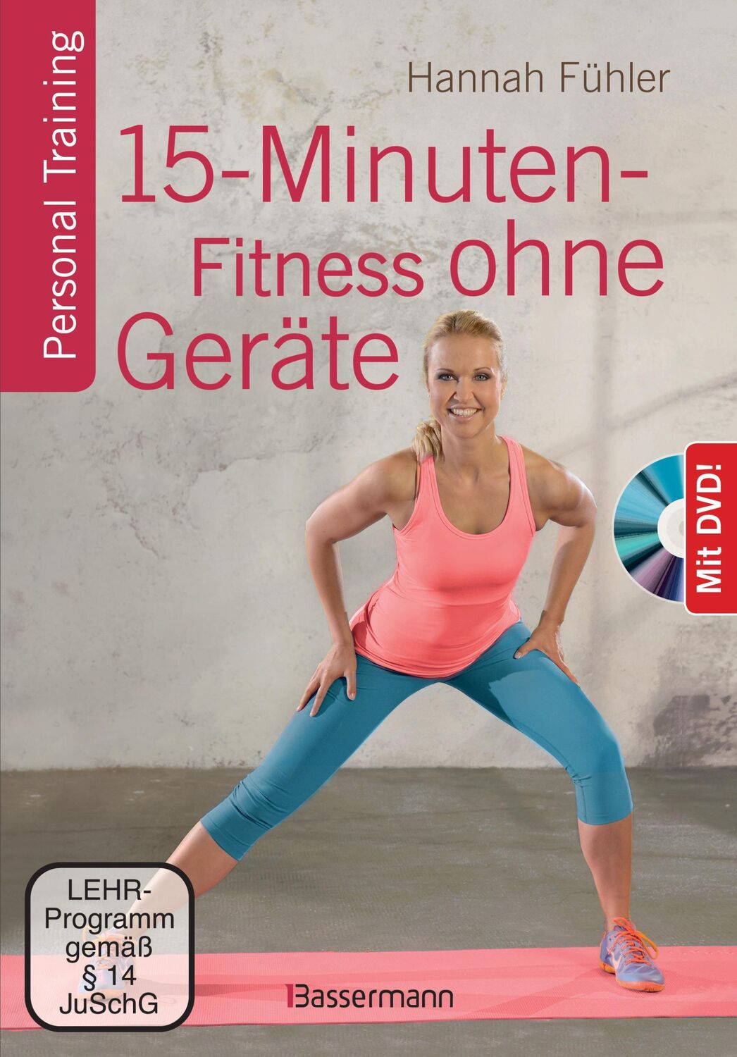 Cover: 9783809436386 | 15-Minuten-Fitness ohne Geräte + DVD | Personal Training | Fühler