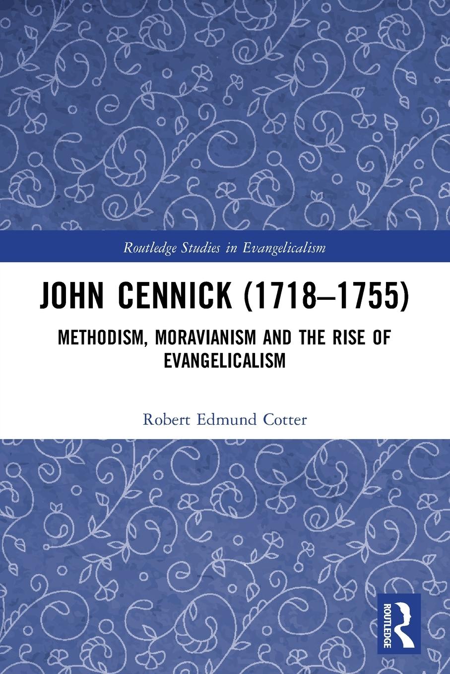 Cover: 9781032128962 | John Cennick (1718-1755) | Robert Edmund Cotter | Taschenbuch | 2024