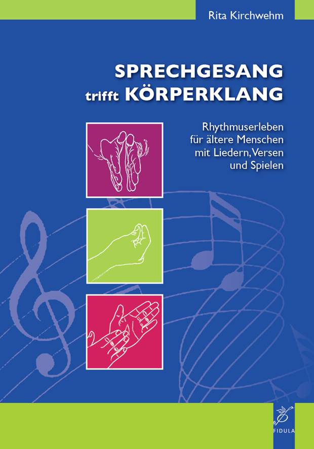 Cover: 9783872261540 | Sprechgesang trifft Körperklang | Rita Kirchwehm | Taschenbuch | 2019