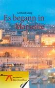 Cover: 9783848212392 | Es begann in Marseille | Ein neuer Fall für Kurt Falkan | Krieg | Buch