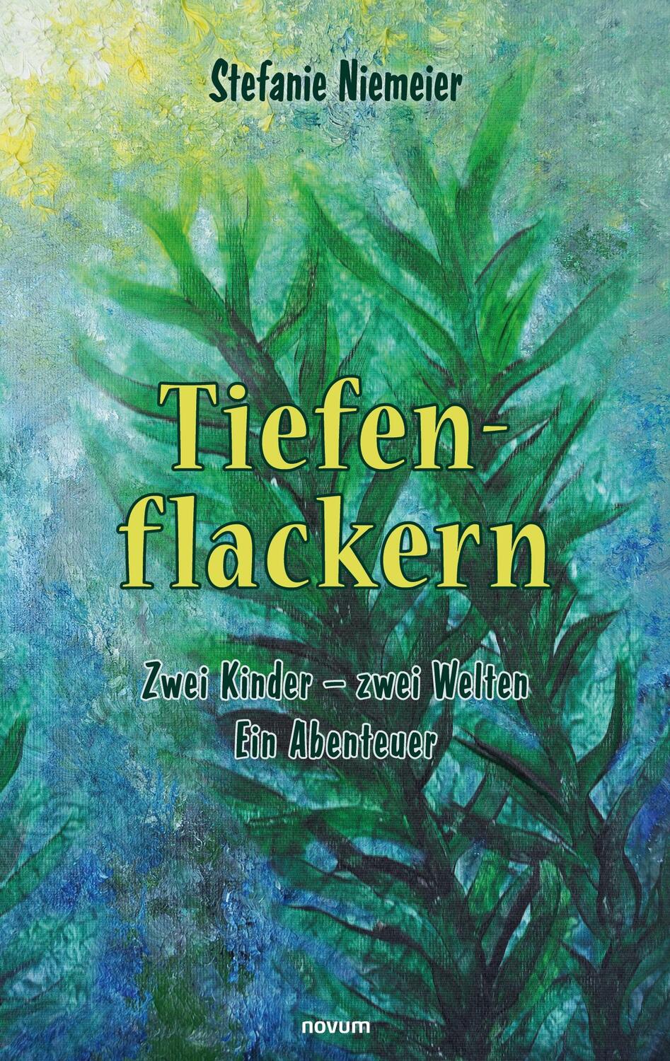 Cover: 9783903382862 | Tiefenflackern | Zwei Kinder - zwei Welten - ein Abenteuer | Niemeier