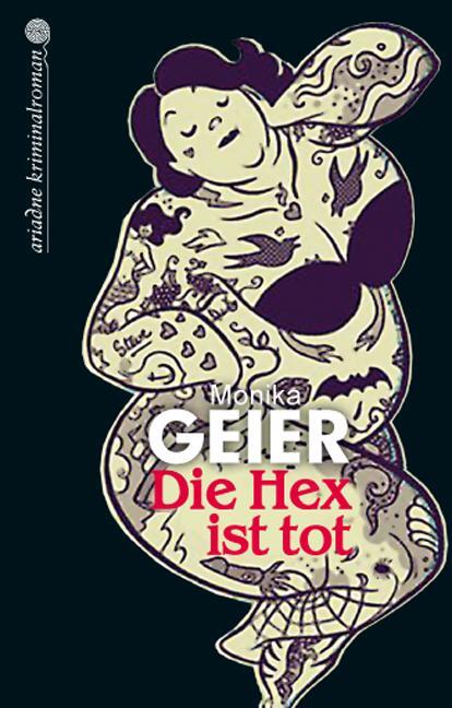 Cover: 9783867542166 | Die Hex ist tot | Monika Geier | Taschenbuch | Ariadne Krimi | 363 S.