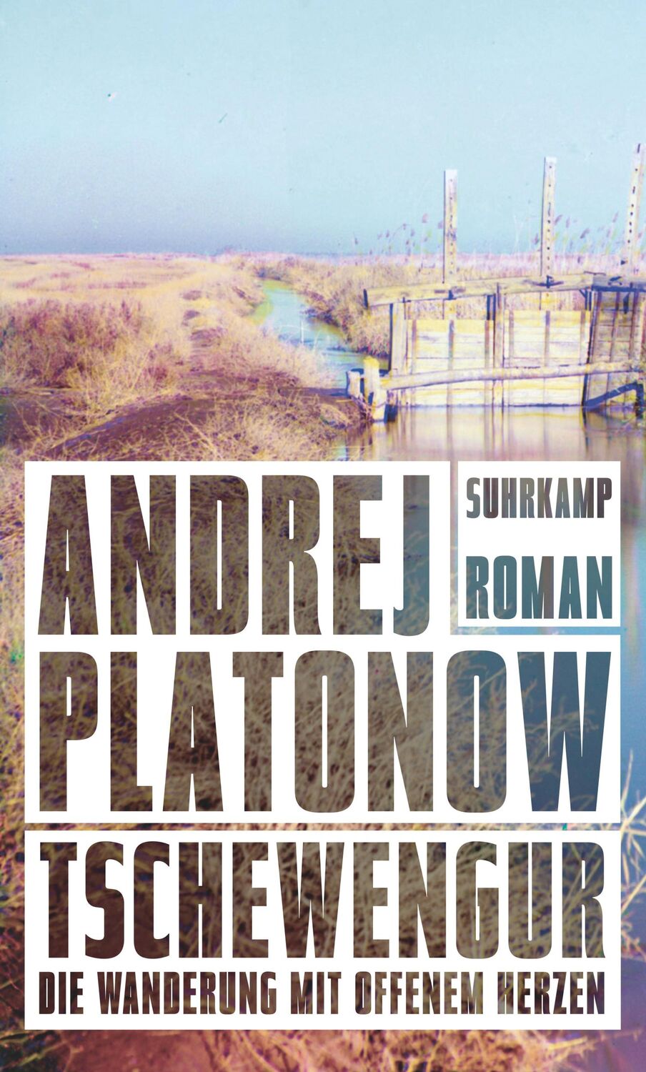 Cover: 9783518428030 | Tschewengur | Die Wanderung mit offenem Herzen. Roman | Platonow