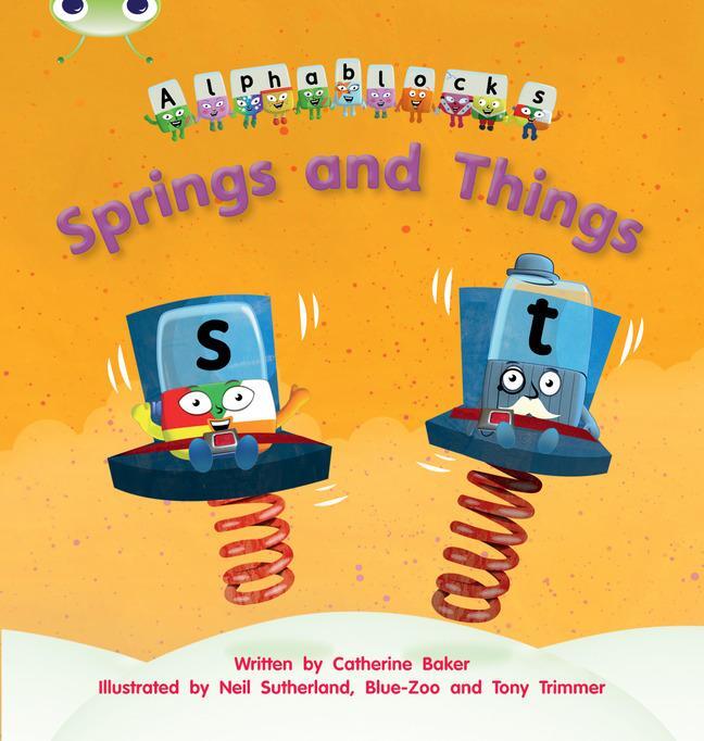 Cover: 9781408279687 | Bug Club Phonics ? Phase 4 Unit 12: Alphablocks Springs and Things