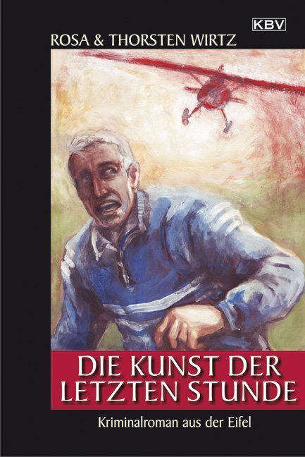 Cover: 9783942446686 | Die Kunst der letzten Stunde | Rosa Wirtz (u. a.) | Taschenbuch | 2012