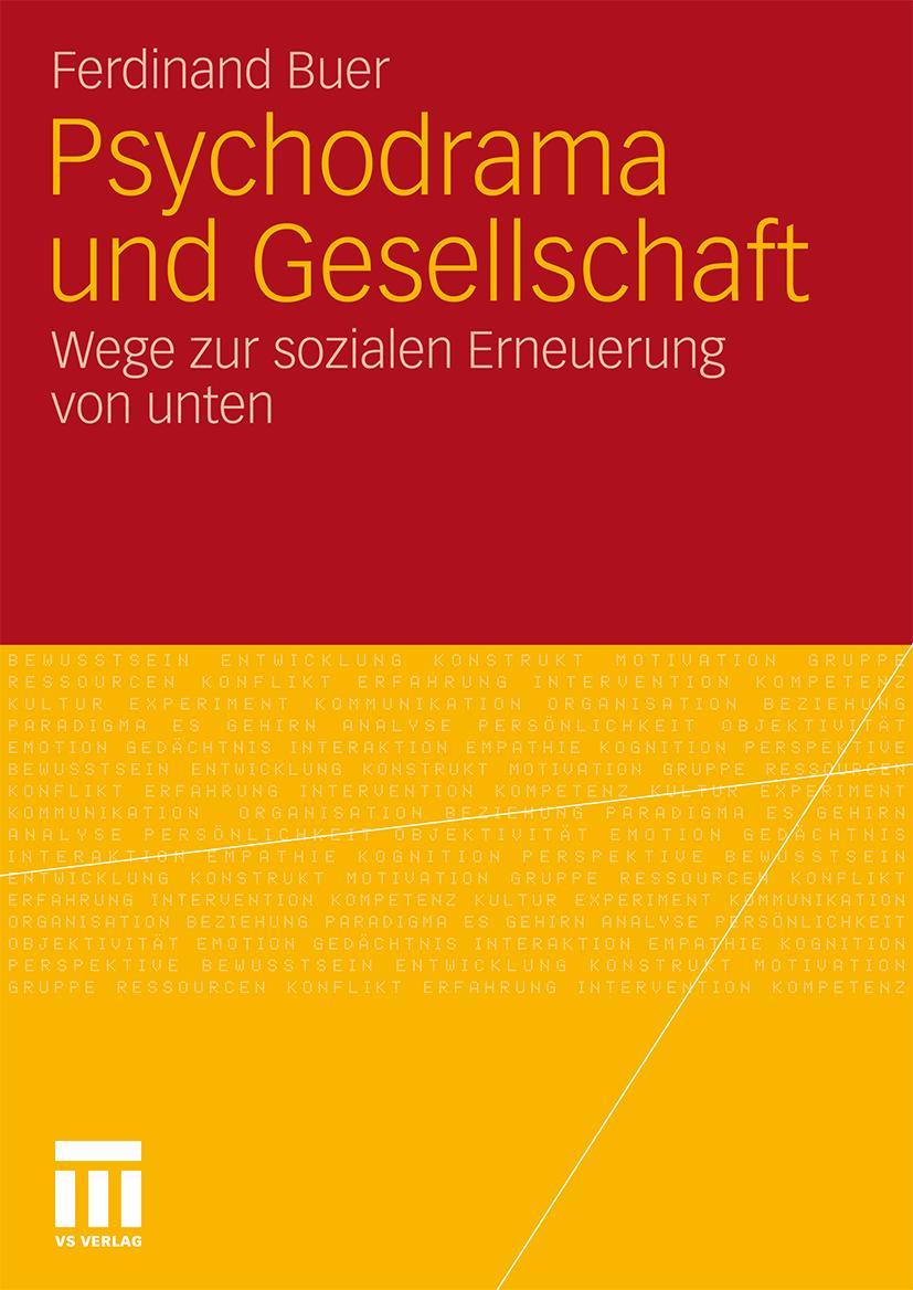 Cover: 9783531173429 | Psychodrama und Gesellschaft | Wege zur sozialen Erneuerung von unten