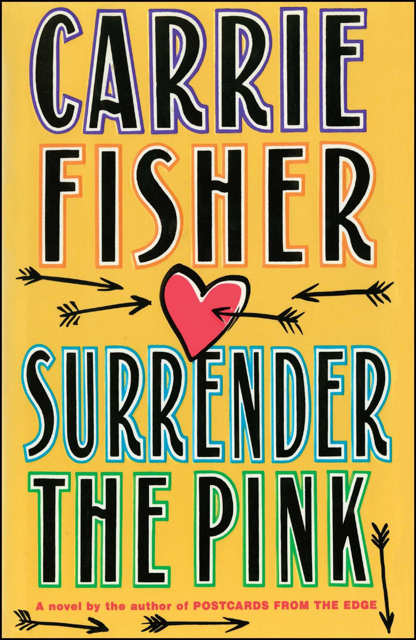 Cover: 9781476702612 | Surrender the Pink | Carrie Fisher | Taschenbuch | Englisch | 2012