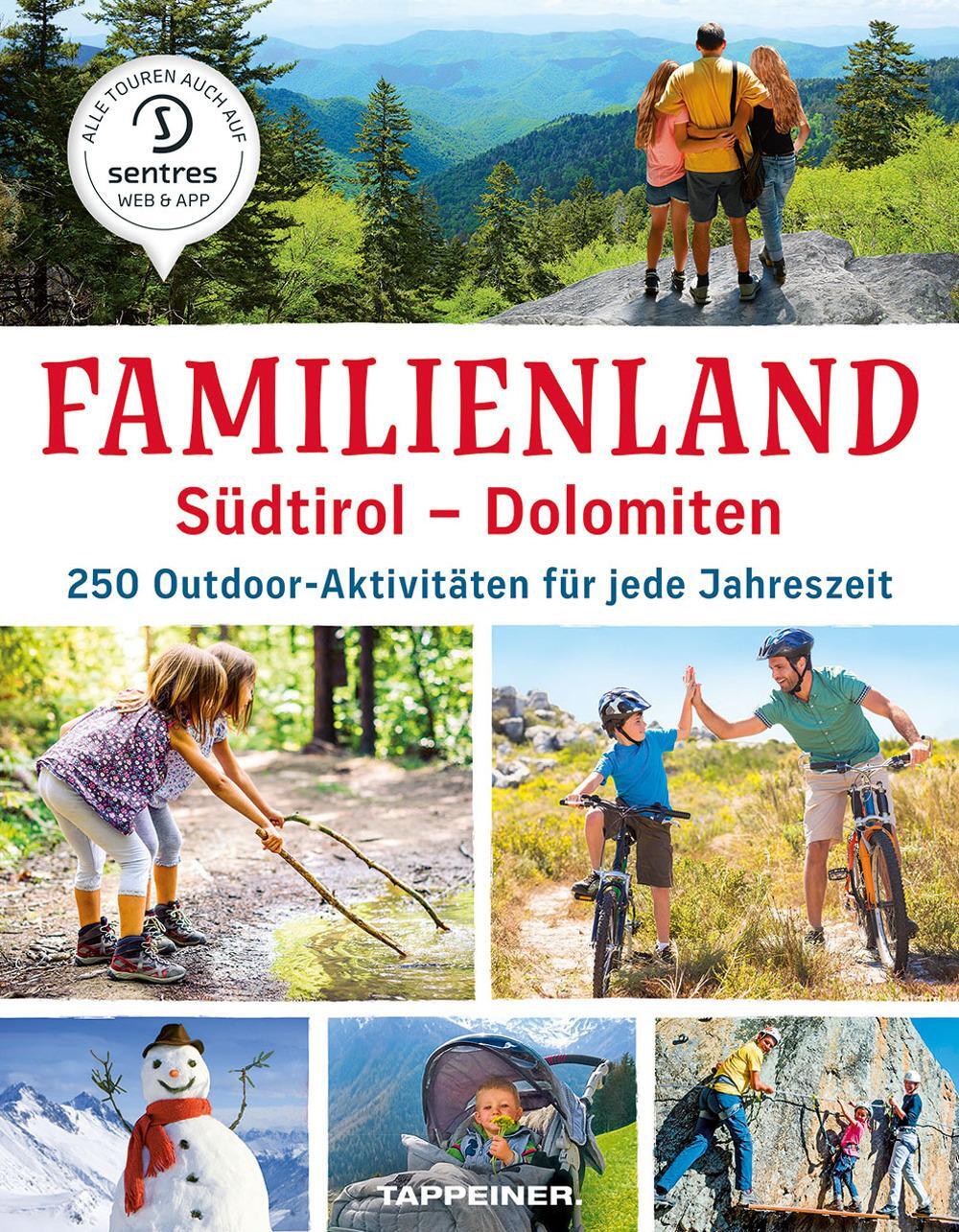 Cover: 9788870739480 | Familienland Südtirol - Dolomiten | Taschenbuch | 384 S. | Deutsch