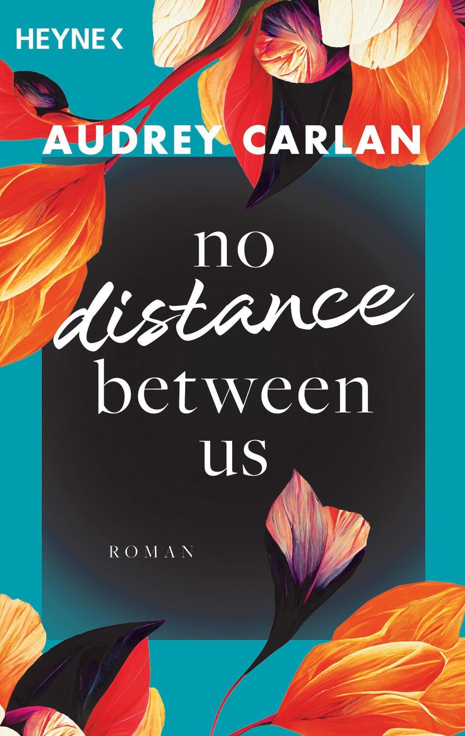 Cover: 9783453426726 | No Distance Between Us | Roman | Audrey Carlan | Taschenbuch | 400 S.