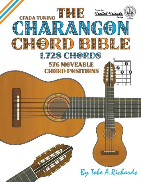 Cover: 9781906207854 | The Charangon Chord Bible | CFADA Standard Tuning 1,728 Chords | Buch