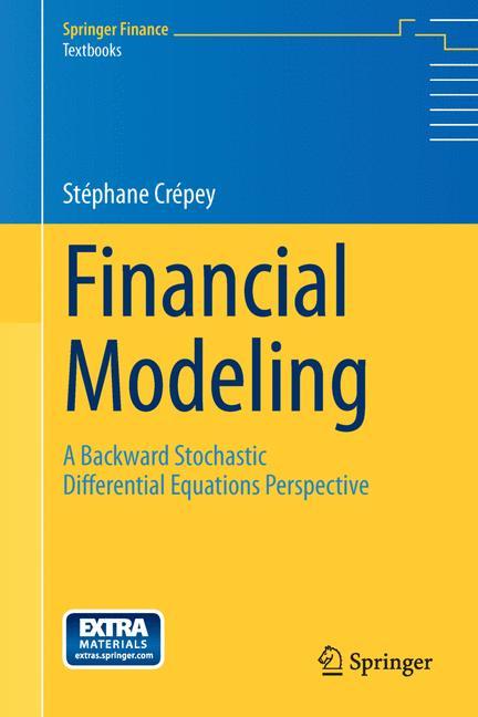 Cover: 9783642371127 | Financial Modeling | Stephane Crepey | Buch | xix | Englisch | 2013