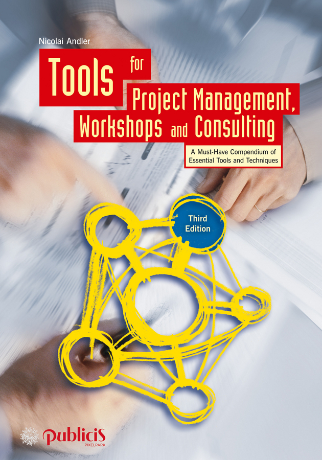 Cover: 9783895784477 | Tools for Project Management, Workshops and Consulting | Andler | Buch