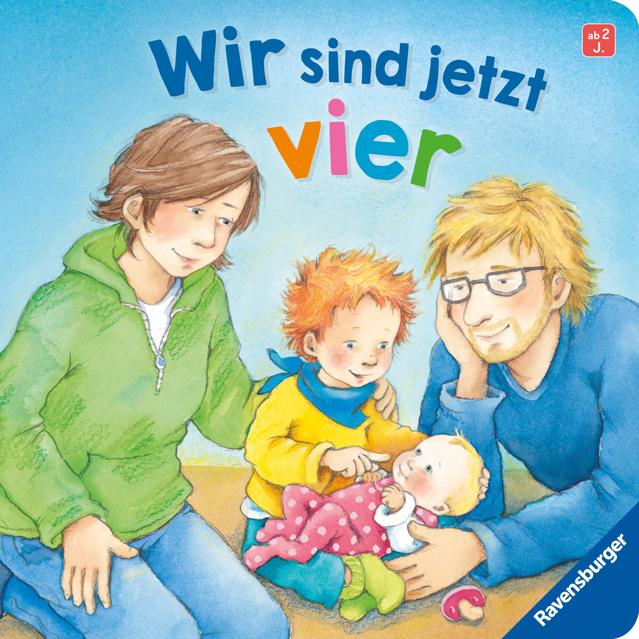 Cover: 9783473421596 | Wir sind jetzt vier: Einfühlsame Vorlesegeschichte über den...