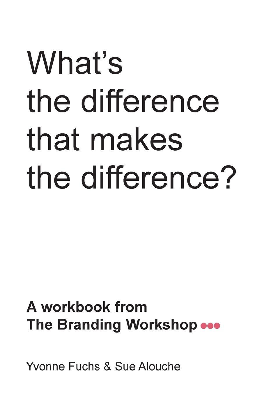 Cover: 9781447838401 | What's the difference that makes the difference? A workbook from...