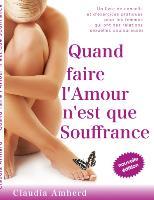 Cover: 9782322034277 | Quand faire l¿amour n¿est que souffrance | Claudia Amherd | Buch