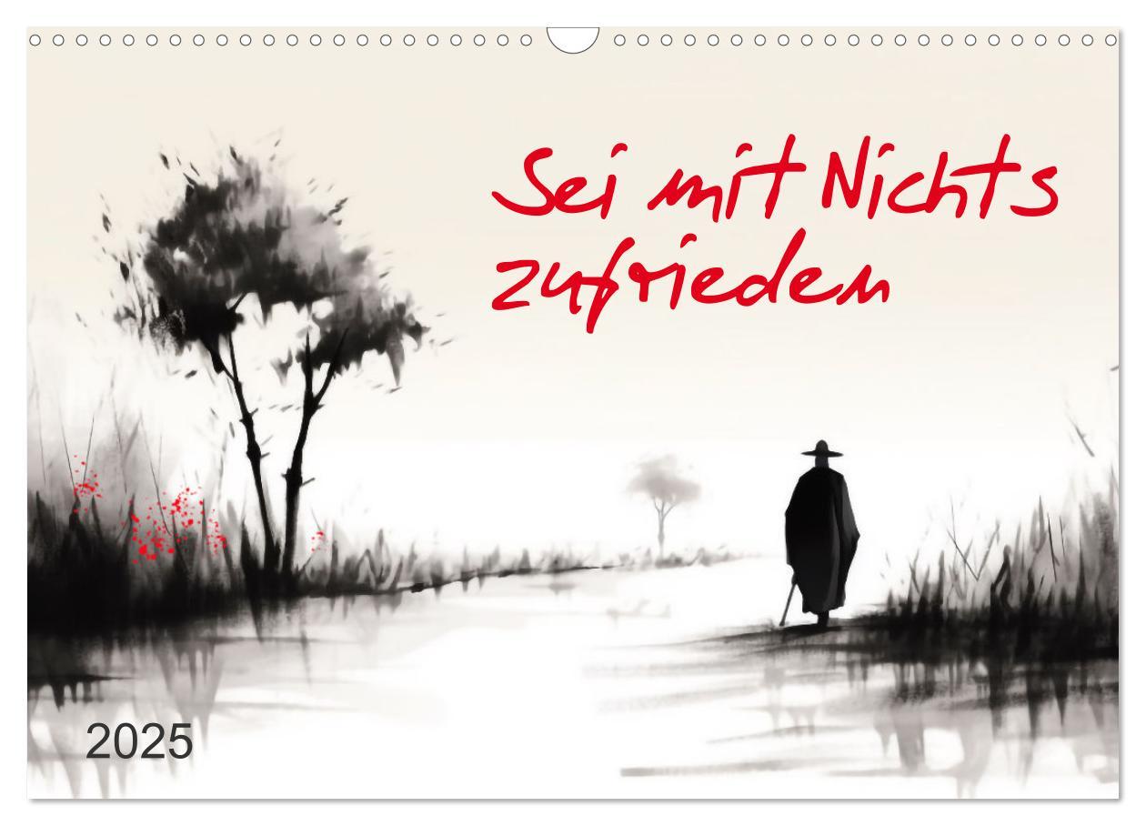 Cover: 9783383907692 | Sei mit Nichts zufrieden (Wandkalender 2025 DIN A3 quer), CALVENDO...