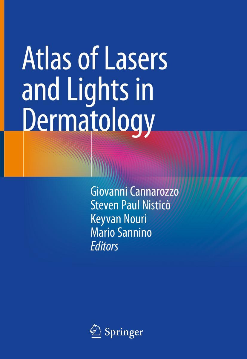 Cover: 9783030312312 | Atlas of Lasers and Lights in Dermatology | Cannarozzo (u. a.) | Buch