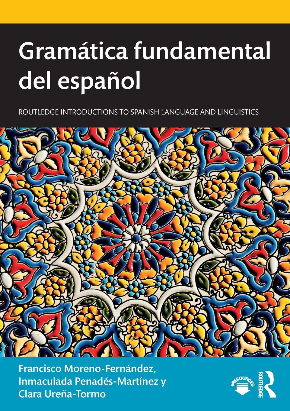 Cover: 9781138359611 | Gramática fundamental del español | Francisco Moreno-Fernández (u. a.)