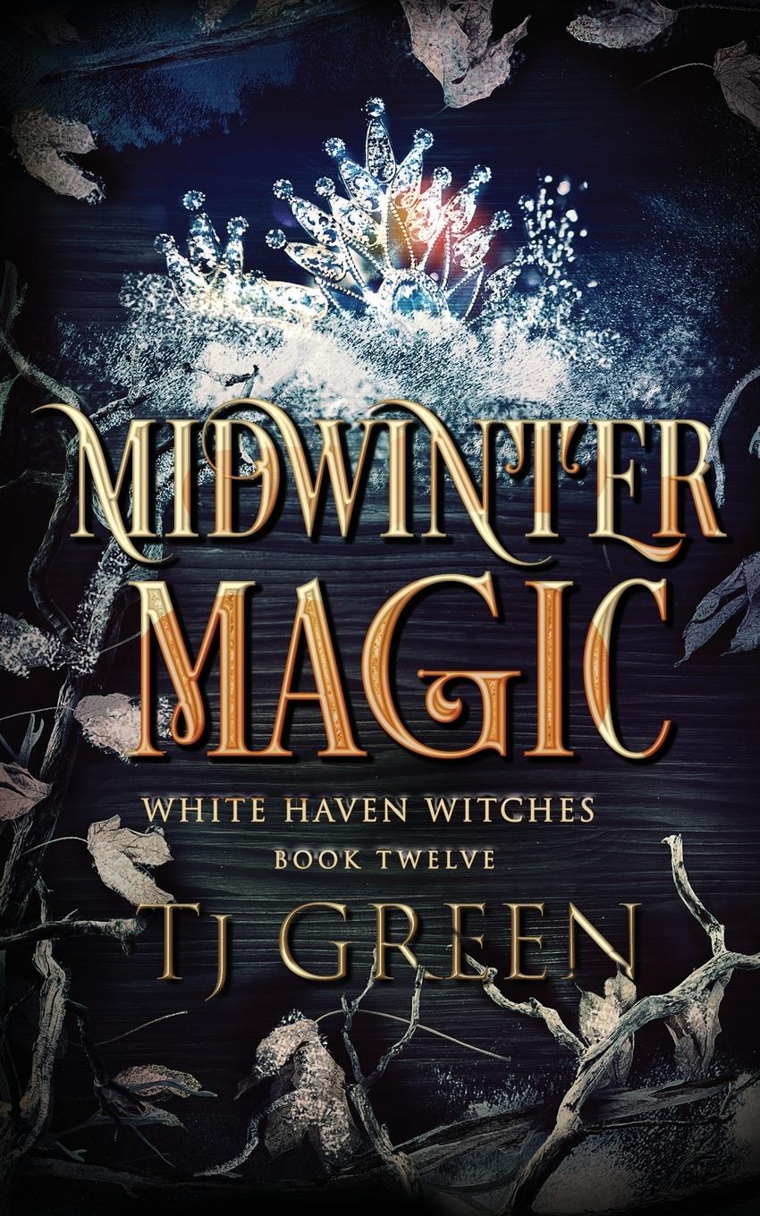 Cover: 9781990047640 | Midwinter Magic | Paranormal Witch Mystery | Tj Green | Taschenbuch