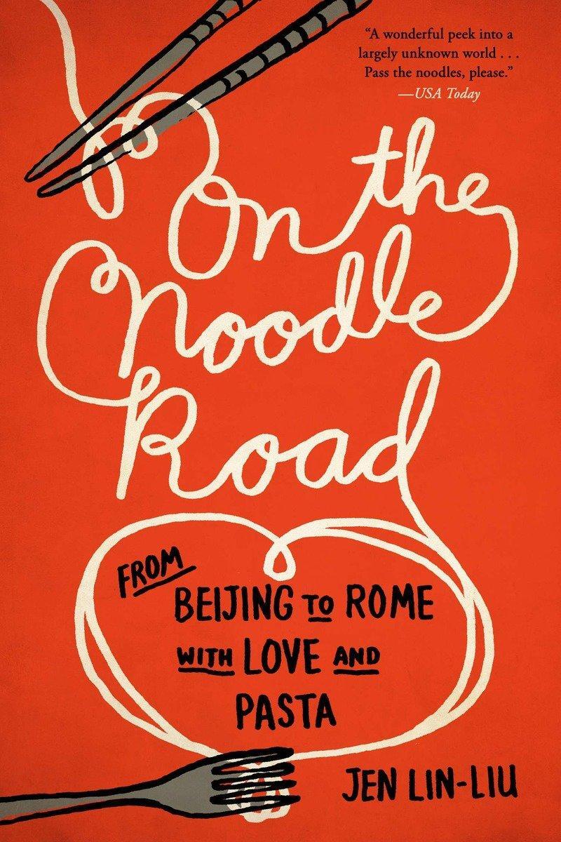 Cover: 9781594632723 | On the Noodle Road | From Beijing to Rome, with Love and Pasta | Buch