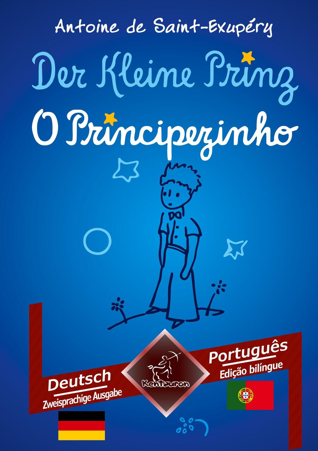 Cover: 9783754600177 | Der Kleine Prinz - O Principezinho | Antoine de Saint-Exupéry (u. a.)