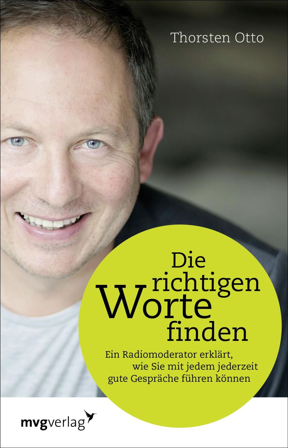 Cover: 9783868826555 | Die richtigen Worte finden | Thorsten Otto | Buch | 203 S. | Deutsch