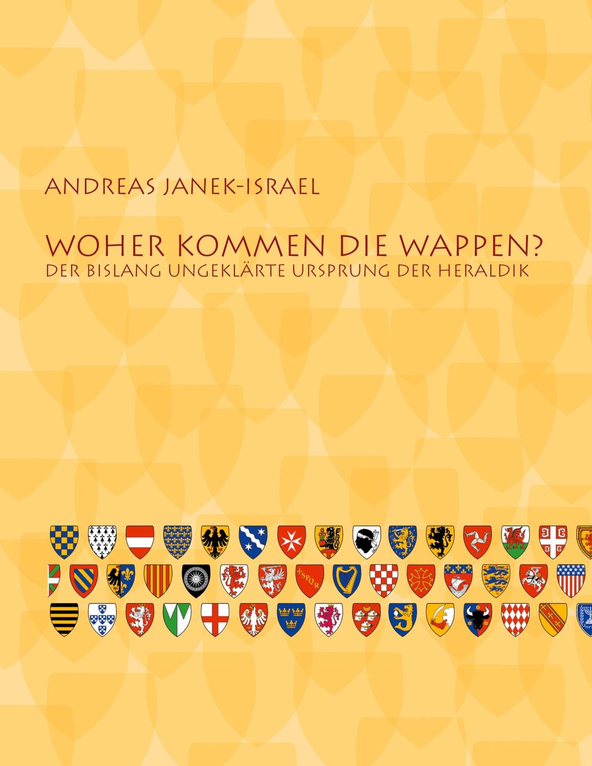 Cover: 9783739204642 | Woher kommen die Wappen? | Andreas Janek-Israel | Buch | 64 S. | 2024