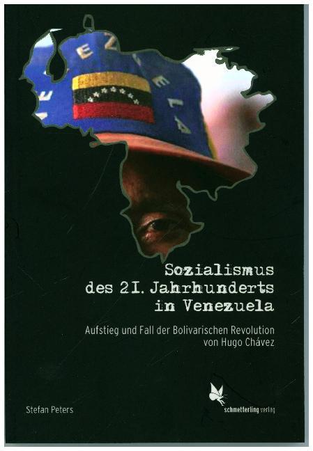 Cover: 9783896576194 | Sozialismus des 21. Jahrhunderts in Venezuela | Stefan Peters | Buch