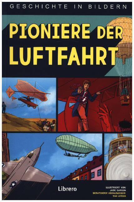 Cover: 9789463593779 | Pioniere der Luftfahrt | Geschichte in Bildern | Jade Sarson | Buch