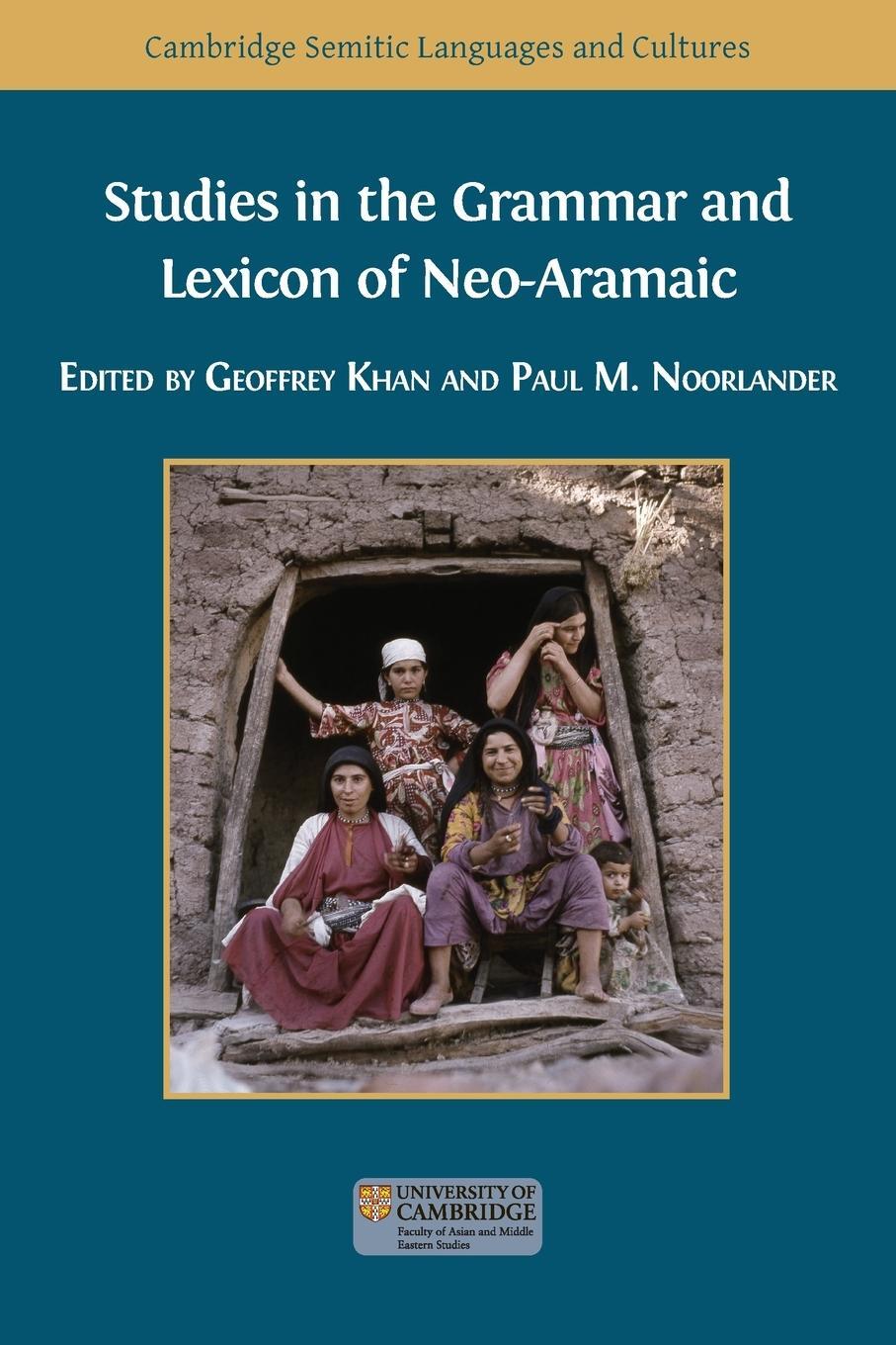 Cover: 9781783749478 | Studies in the Grammar and Lexicon of Neo-Aramaic | Paul M. Noorlander