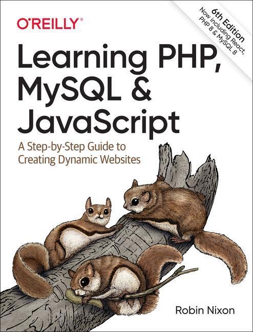 Cover: 9781492093824 | Learning PHP, MySQL &amp; JavaScript | Robin Nixon | Taschenbuch | 2021