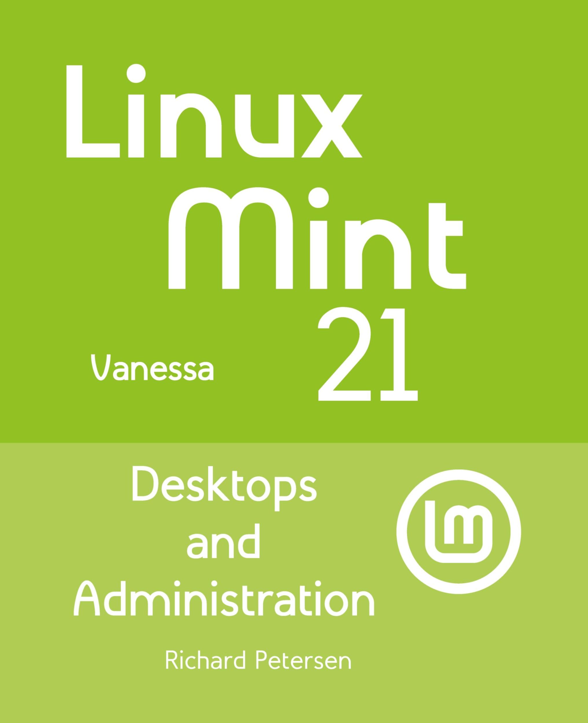 Cover: 9781949857313 | Linux Mint 21 | Richard Petersen | Taschenbuch | Englisch | 2022