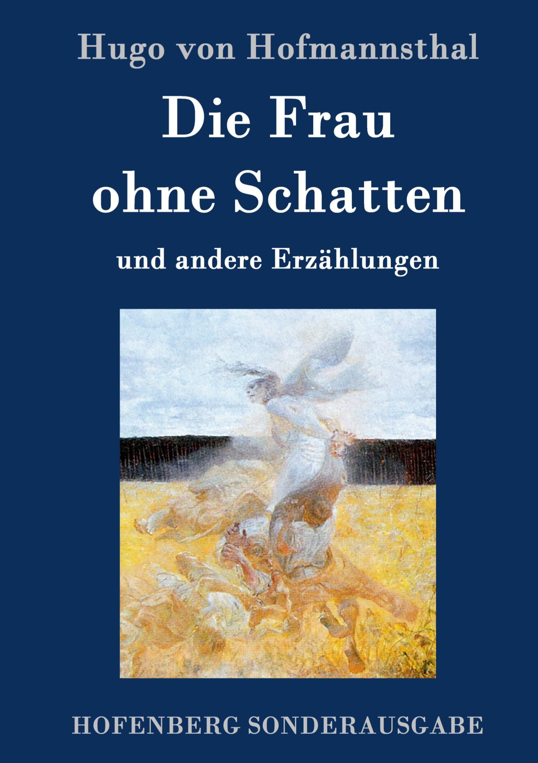 Cover: 9783843081917 | Die Frau ohne Schatten | und andere Erzählungen | Hofmannsthal | Buch