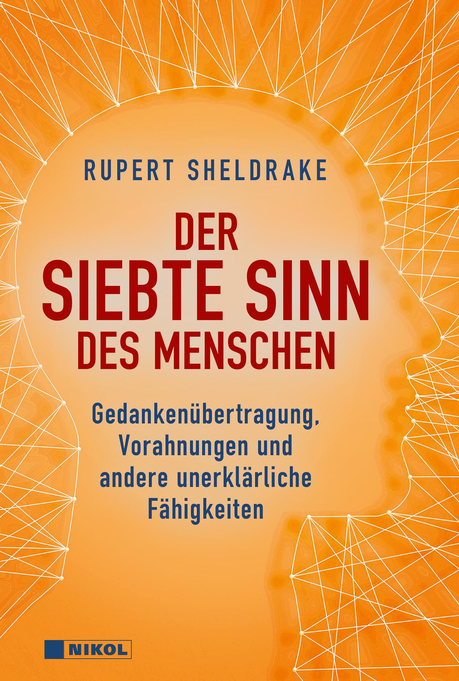 Cover: 9783868206715 | Der siebte Sinn des Menschen | Rupert Sheldrake | Buch | 480 S. | 2022