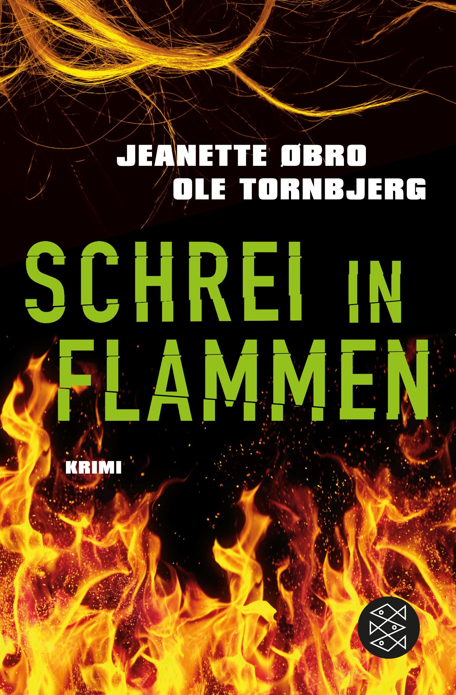 Cover: 9783596193806 | Schrei in Flammen | Katrine Wraa 2 - Kriminalroman | Øbro | Buch