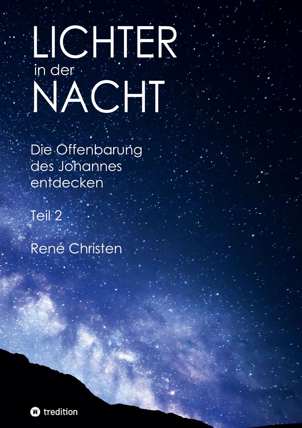 Cover: 9783347420298 | Lichter in der Nacht | Die Offenbarung des Johannes entdecken Teil 2