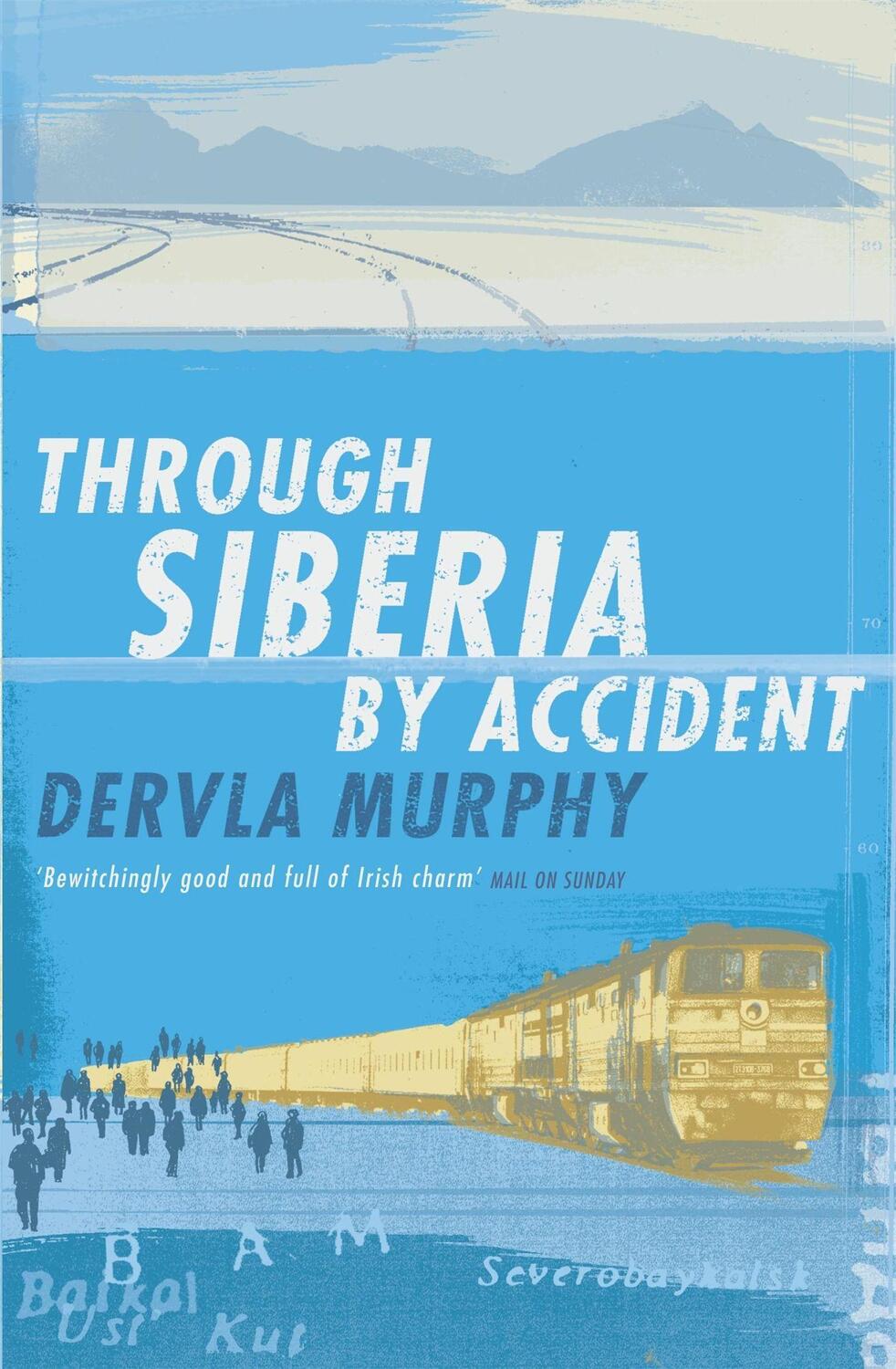 Cover: 9780719566646 | Through Siberia by Accident | Dervla Murphy | Taschenbuch | Englisch