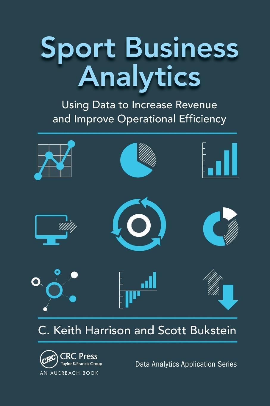 Cover: 9781032339818 | Sport Business Analytics | C. Keith Harrison (u. a.) | Taschenbuch