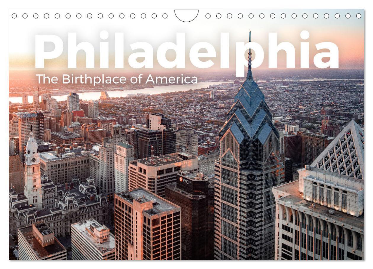 Cover: 9783435005772 | Philadelphia - The Birthplace of America (Wandkalender 2025 DIN A4...