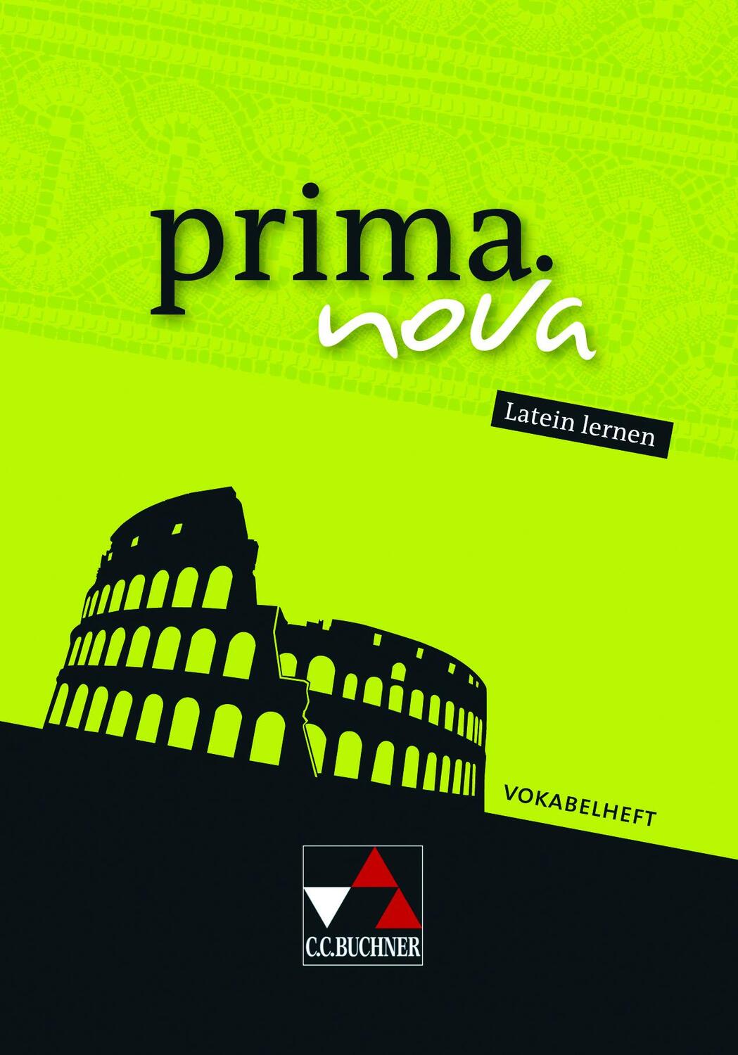 Cover: 9783766179760 | prima.nova Vokabelheft | Gesamtkurs Latein. Latein lernen | Broschüre