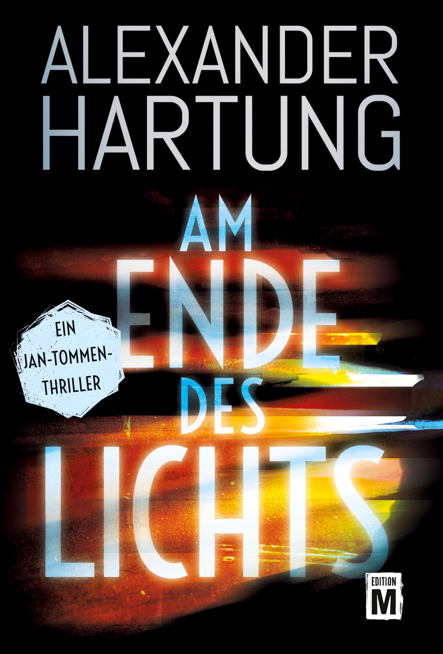 Cover: 9782496715859 | Am Ende des Lichts | Alexander Hartung | Taschenbuch | Paperback