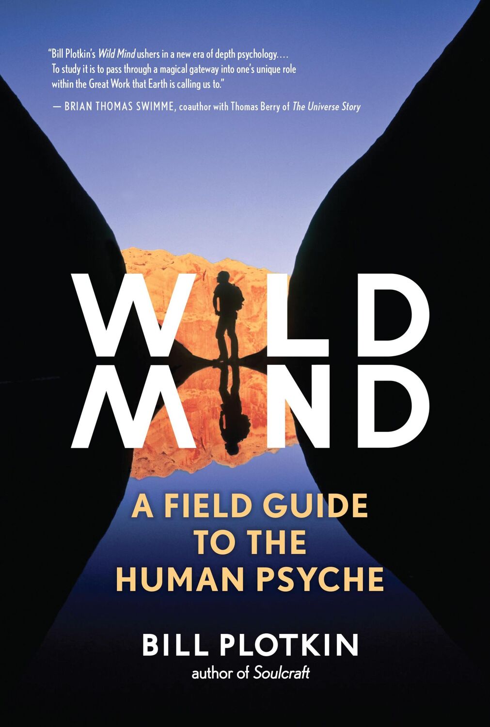 Cover: 9781608681785 | Wild Mind | A Field Guide to the Human Psyche | Bill Plotkin | Buch