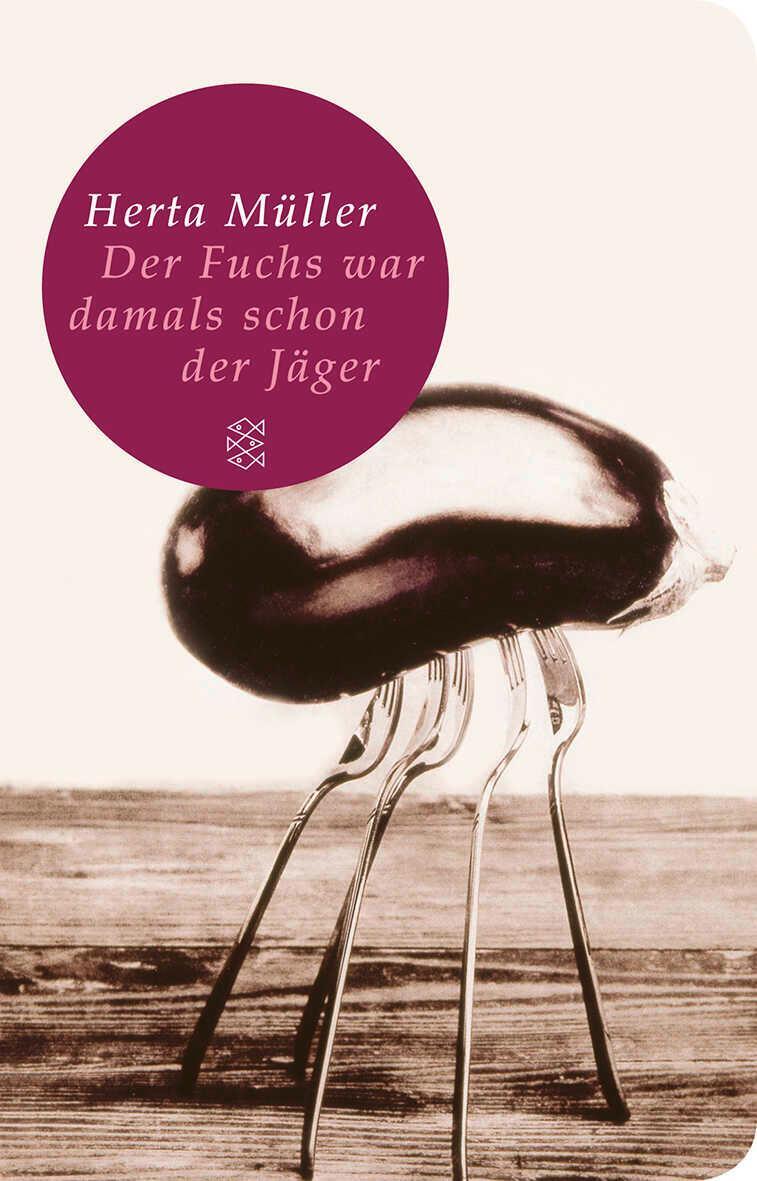 Cover: 9783596511549 | Der Fuchs war damals schon der Jäger | Herta Müller | Buch | 318 S.